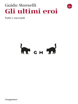 cover image of Gli ultimi eroi